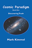 Cosmic Paradigm by Mark Kimmel